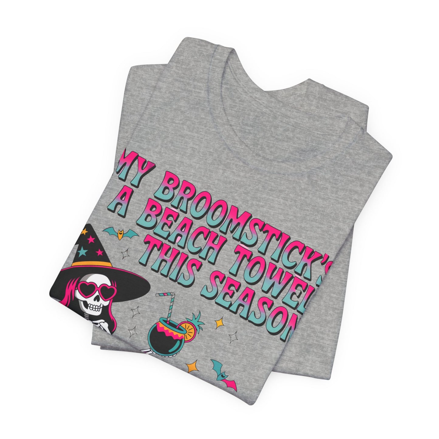 My Broomstick’s a Beach Towel Tee