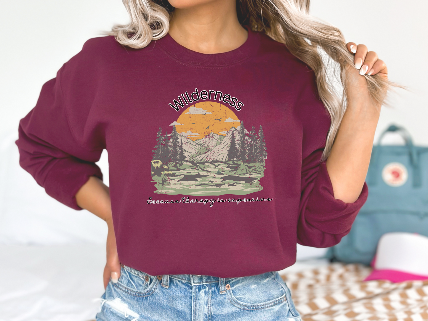 Wilderness, Because Therapy is Expensive Pullover Crewneck Sweatshirt