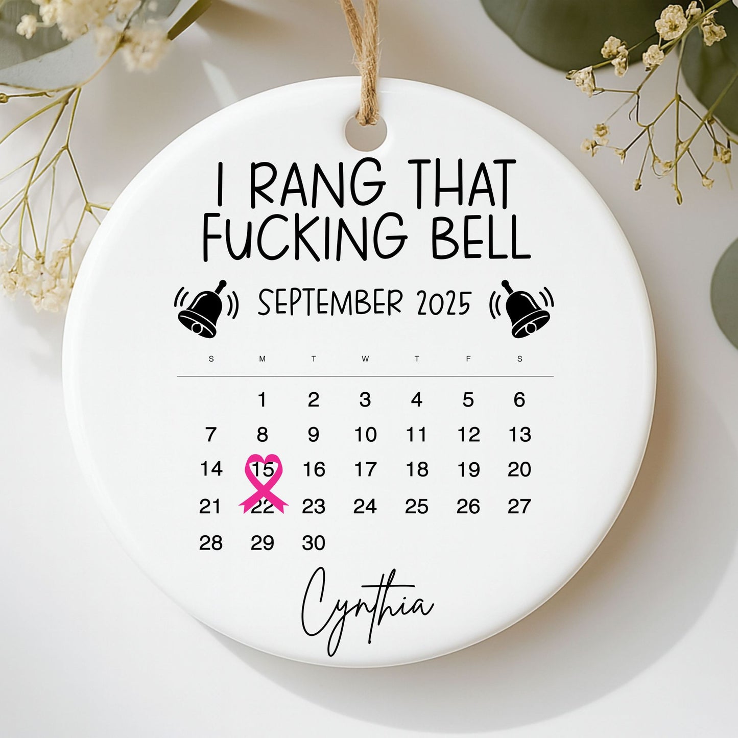I Rang That F*ing Bell – End-of-Treatment Ornament