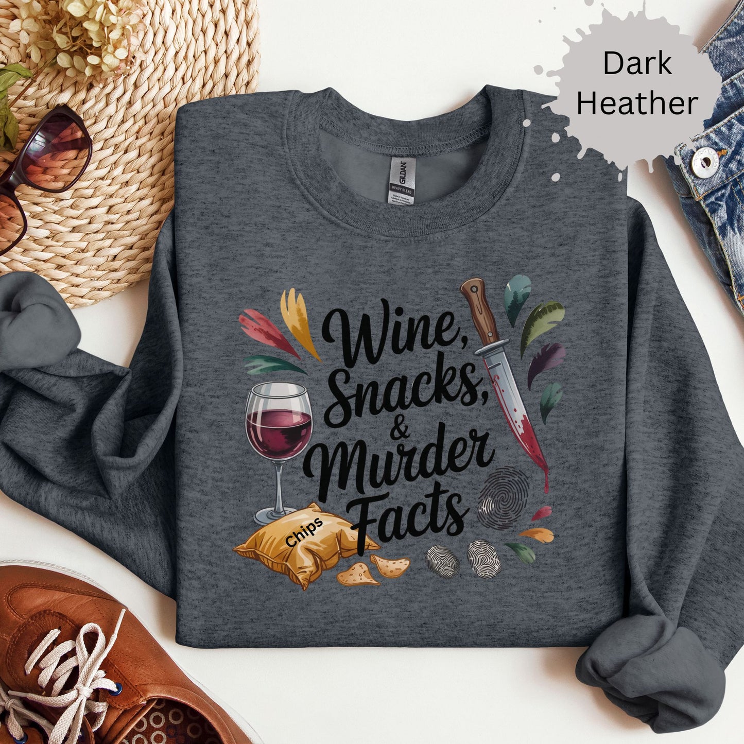 Wine Snacks and Murder Facts Sweatshirt