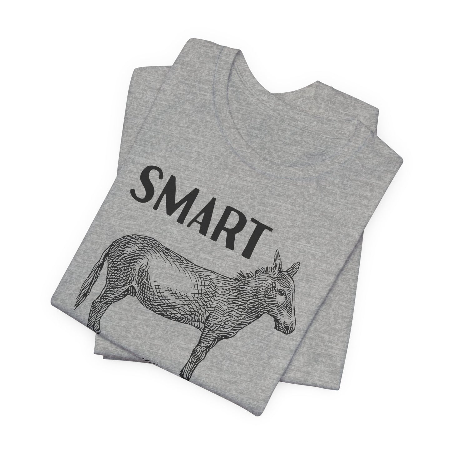 Smart Ass T-Shirt