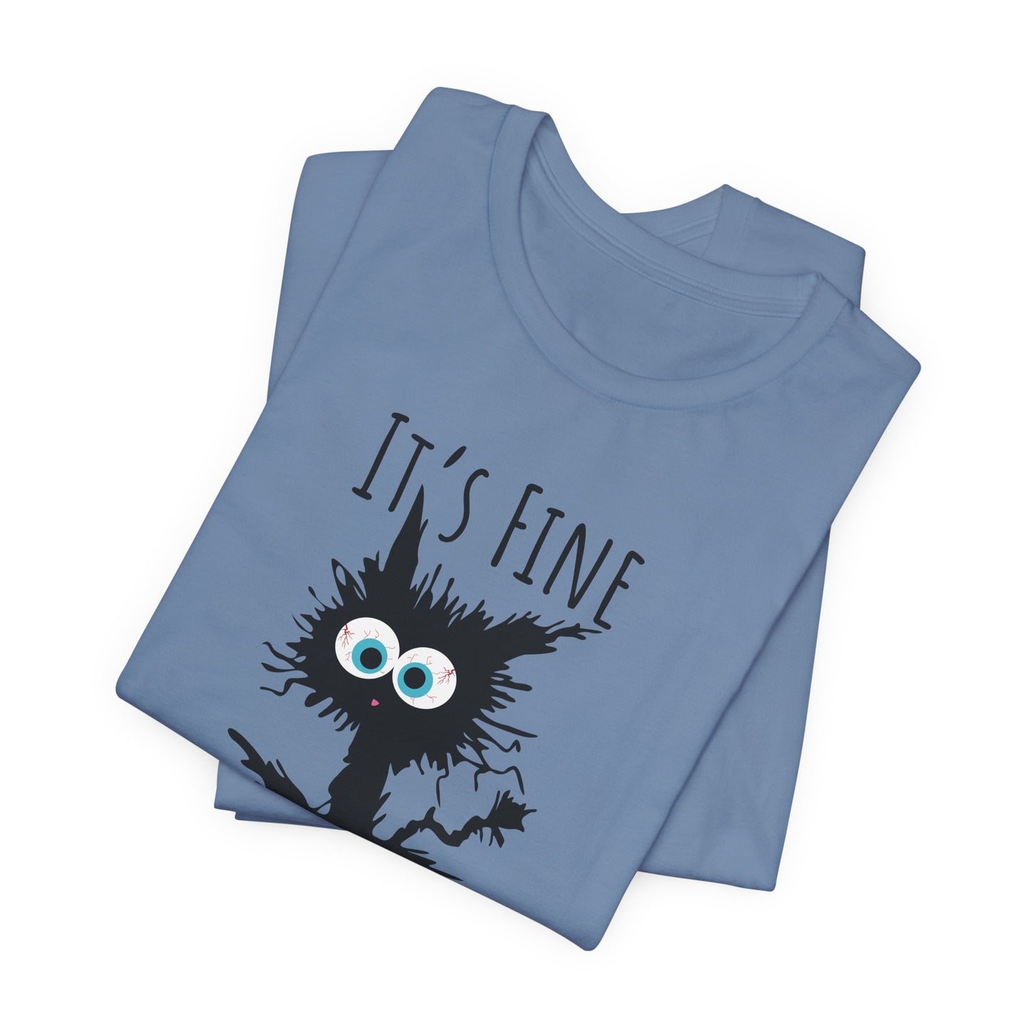 Everythings Fine Crazy Cat T-Shirt