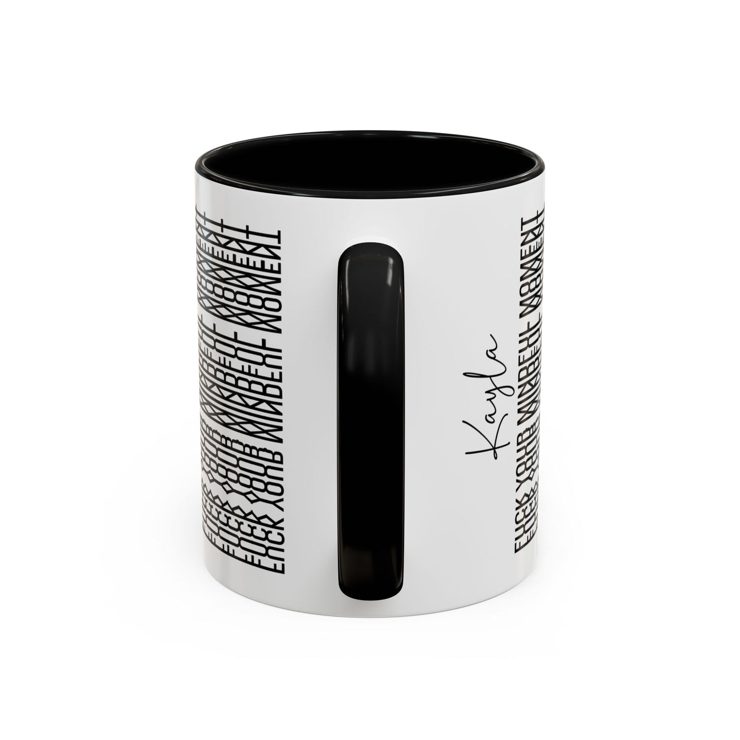 F**k Your Mindful Moment – Hidden Message Mug (Black Text)