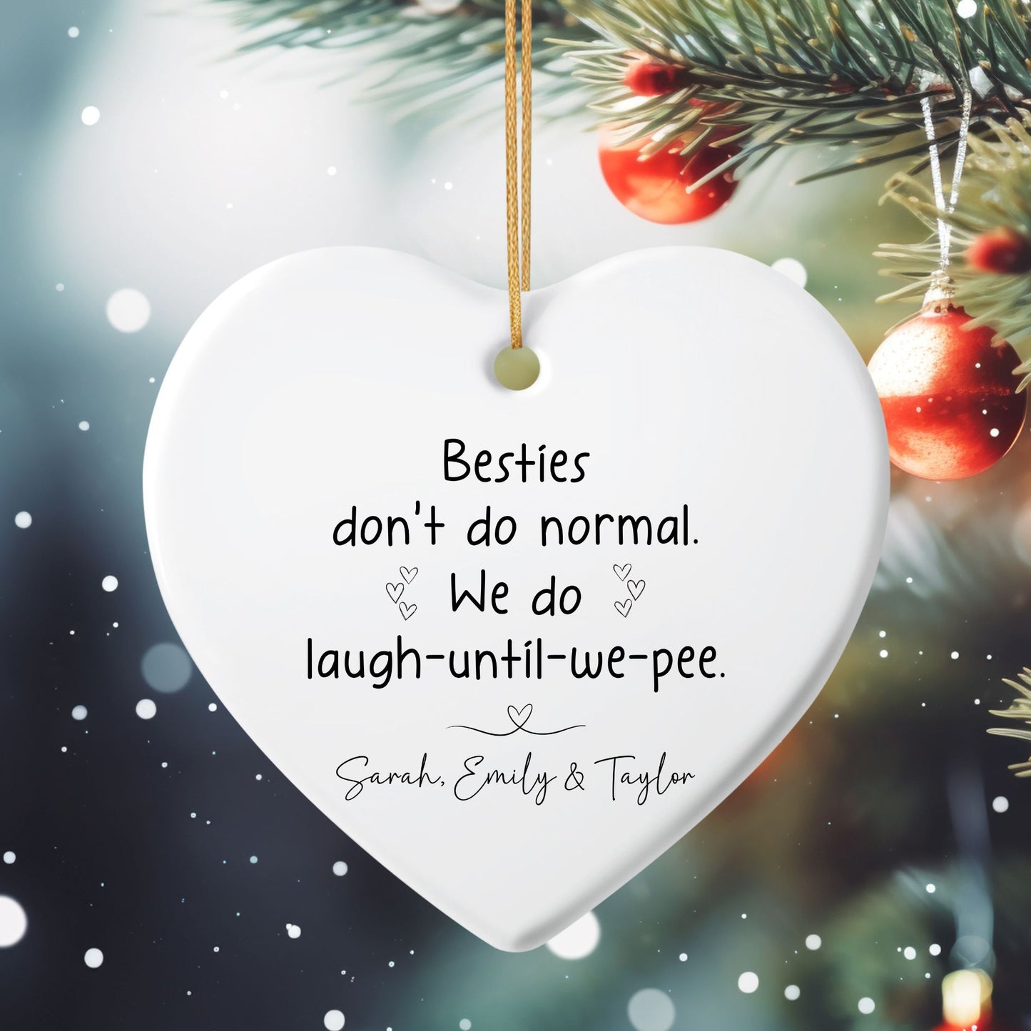 Besties Don't Do Normal Ceramic Ornament