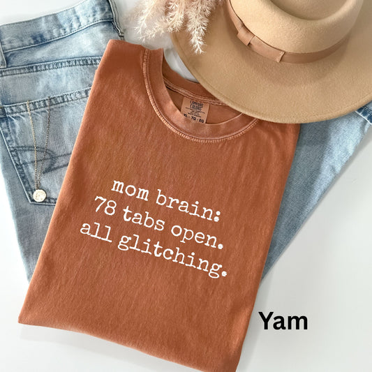 Mom Brain TShirt