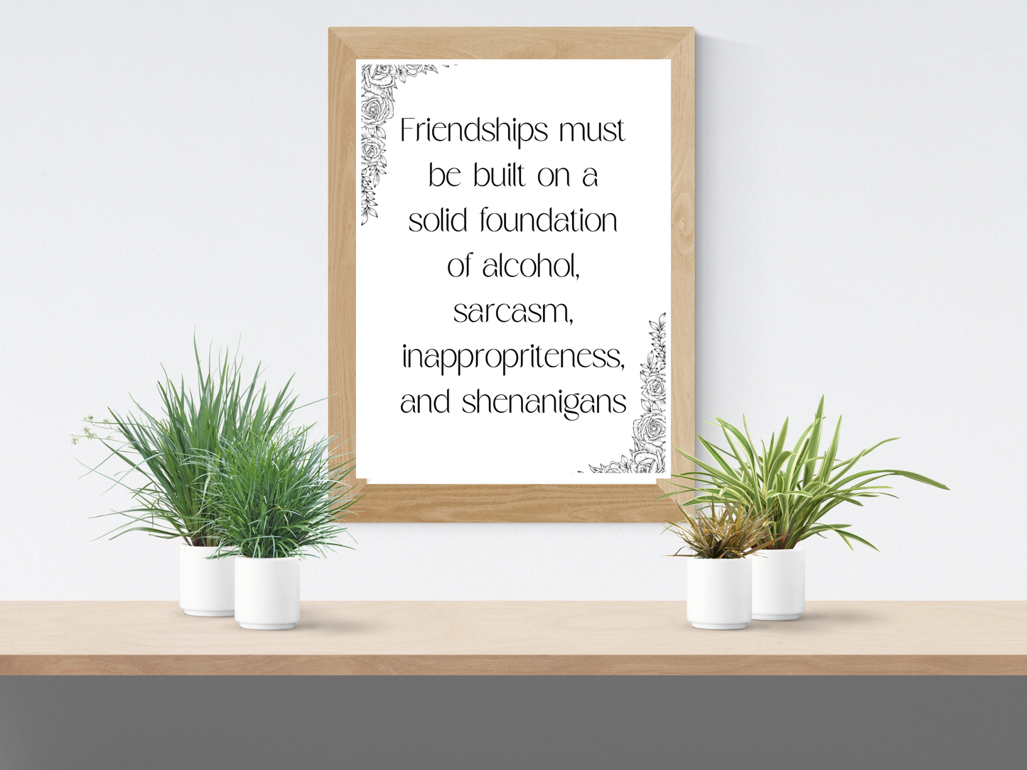 Friendships Built on Alcohol Printable Wall Art