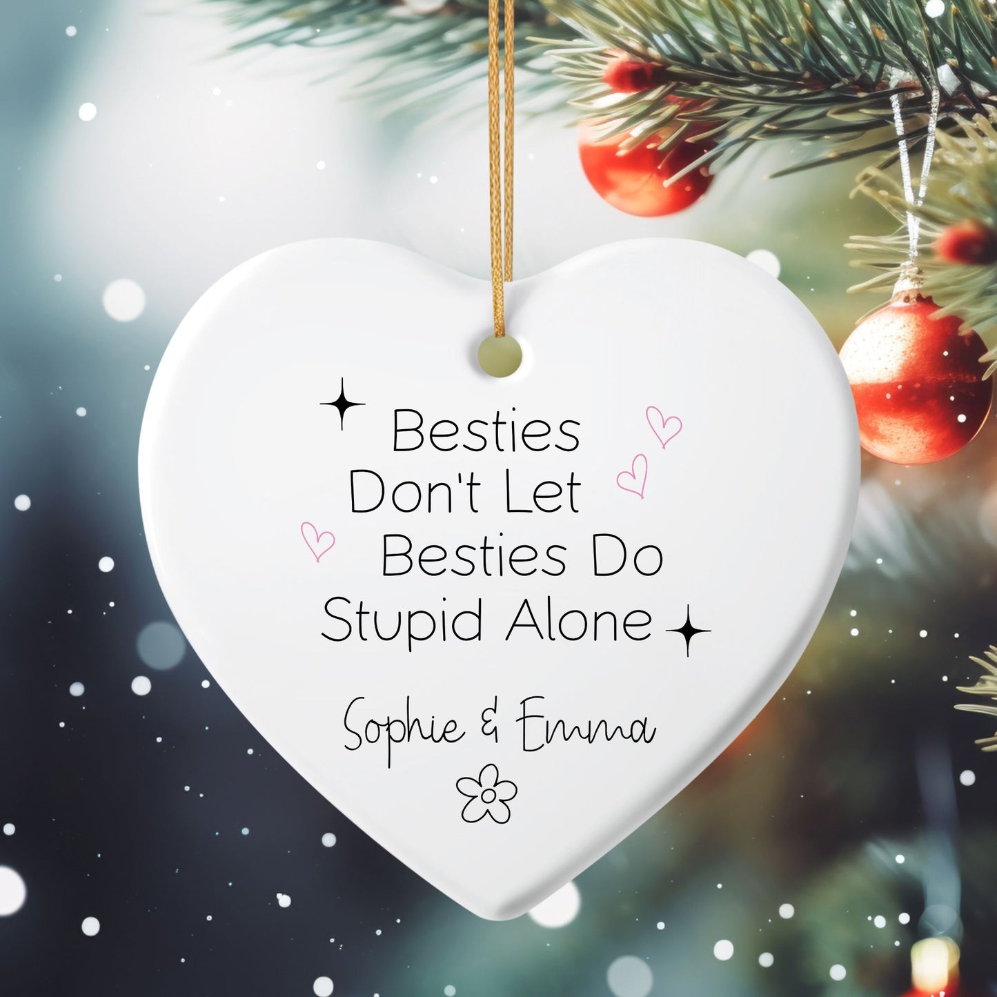 Stupid Together Best Friend Ceramic Ornament
