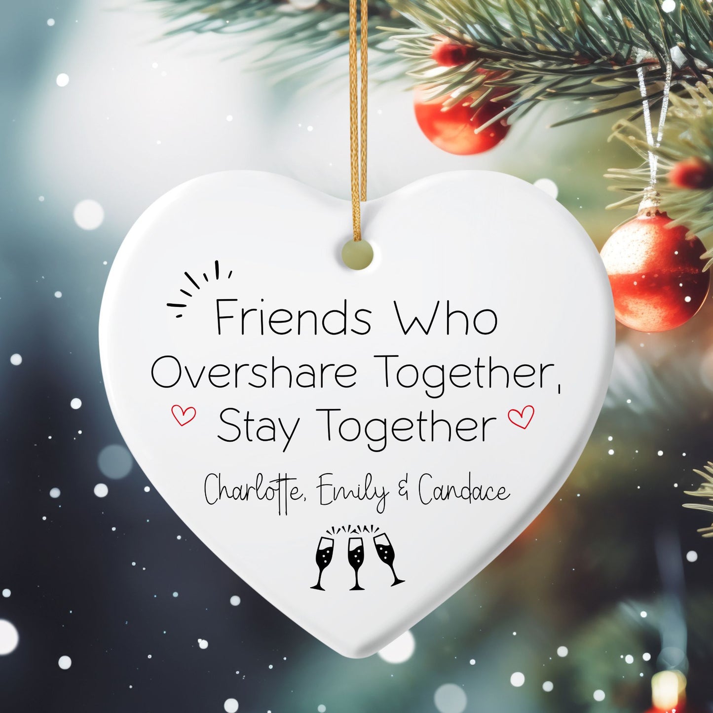 Friends who Overshare Ceramic Ornament