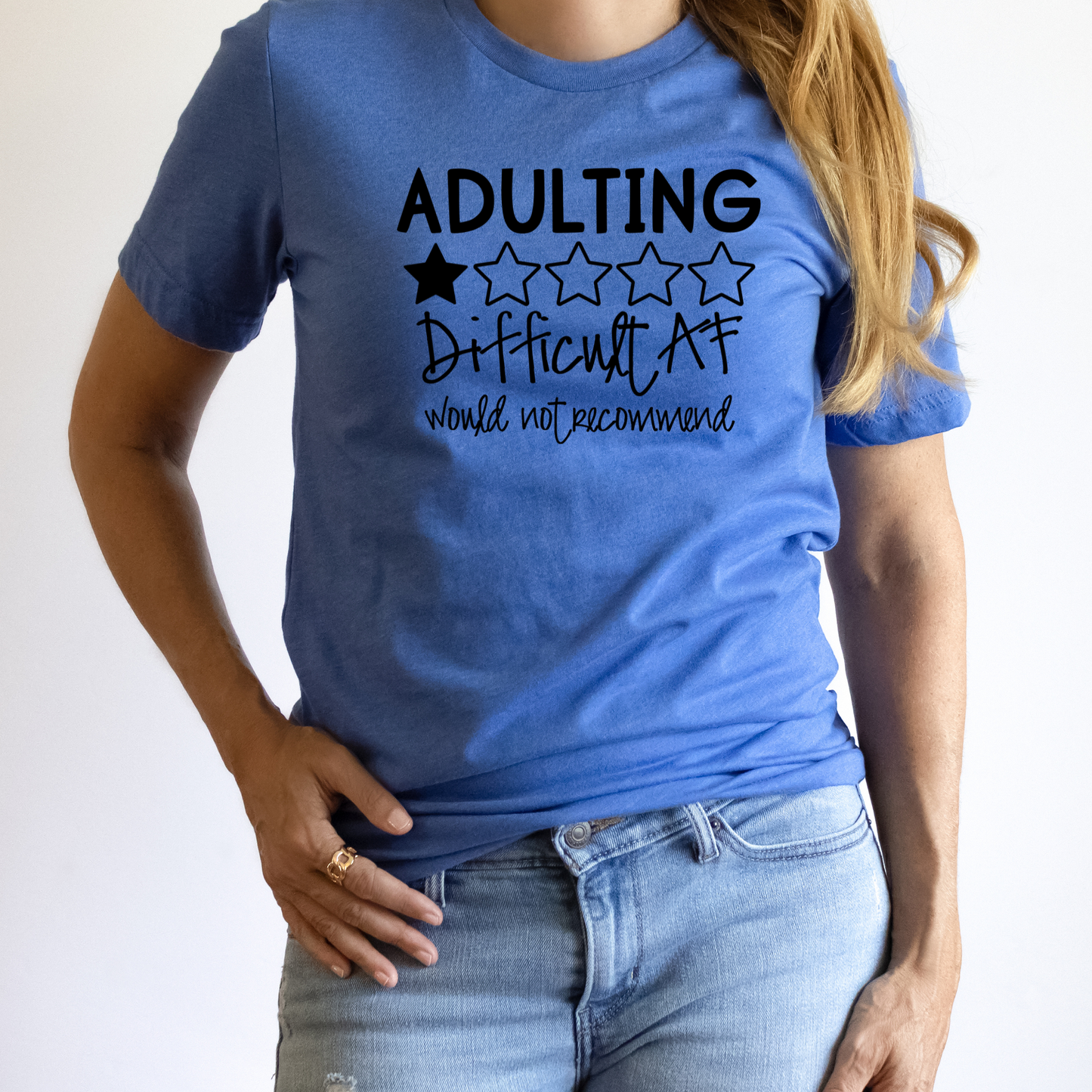 Adulting is Difficult AF, Would Not Recommend Crewneck Tee