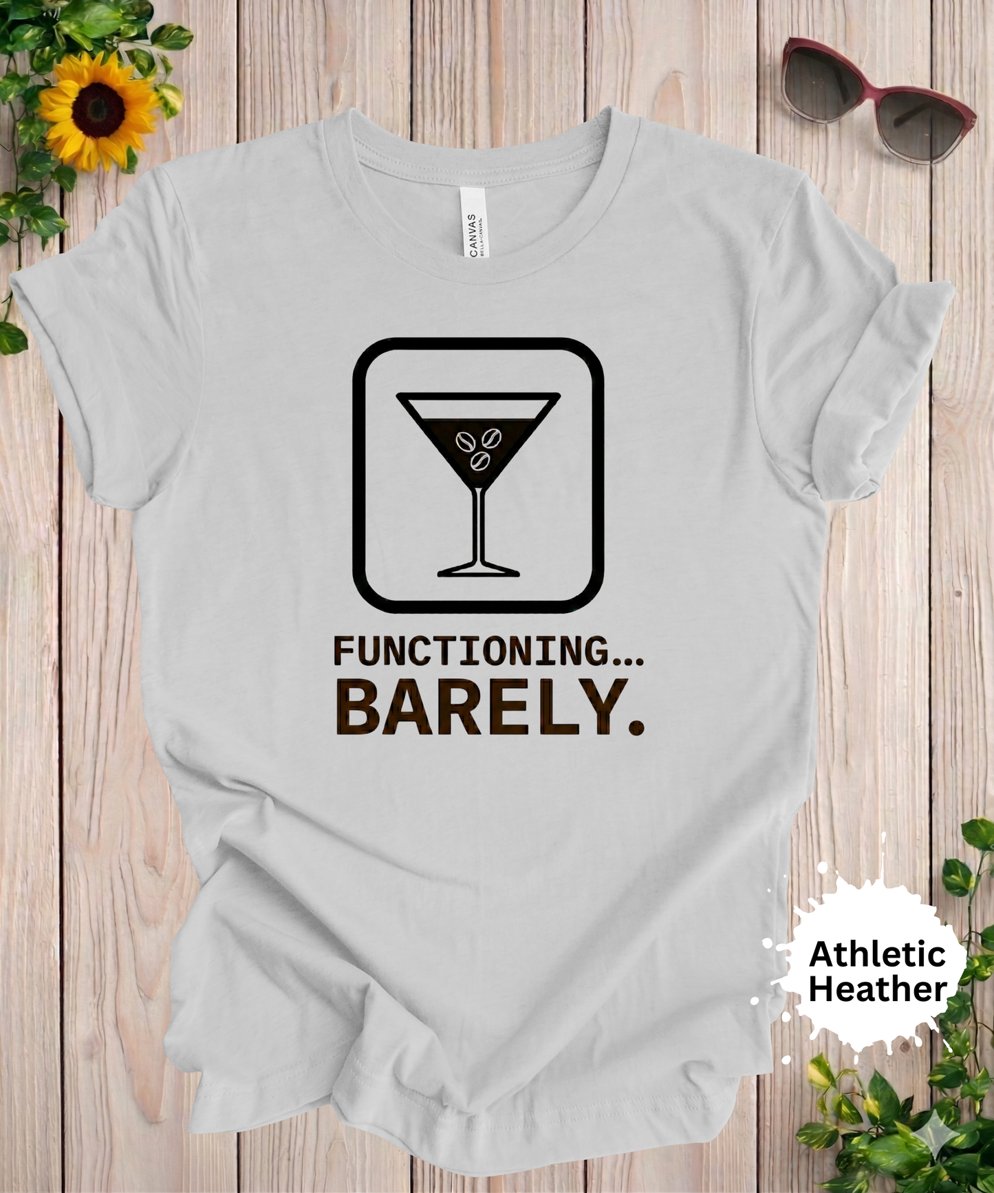 Functioning Barely Martini Graphic T-Shirt