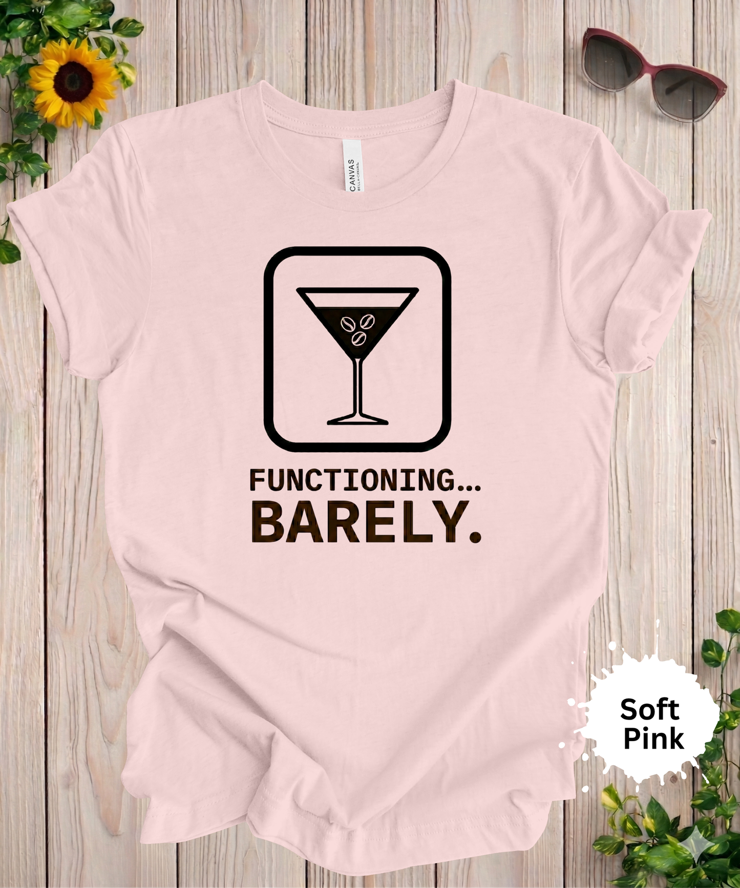 Functioning Barely Martini Graphic T-Shirt