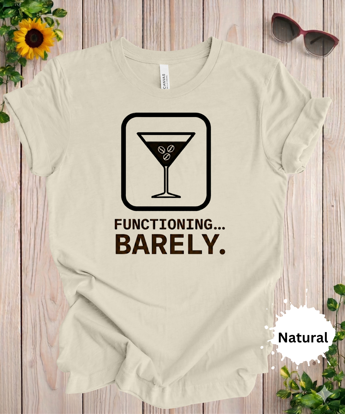 Functioning Barely Martini Graphic T-Shirt