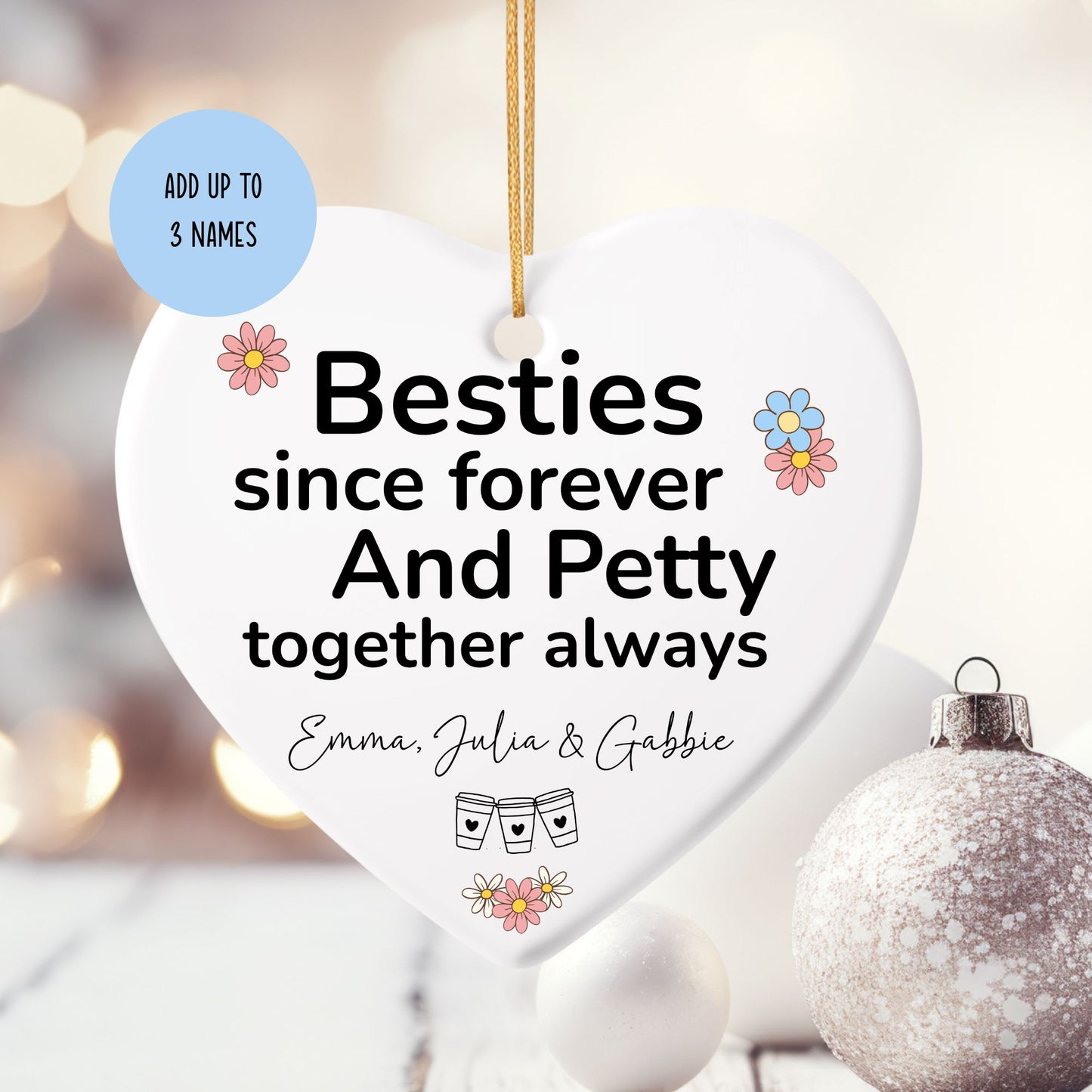 Besties Since Forever Ceramic Ornament