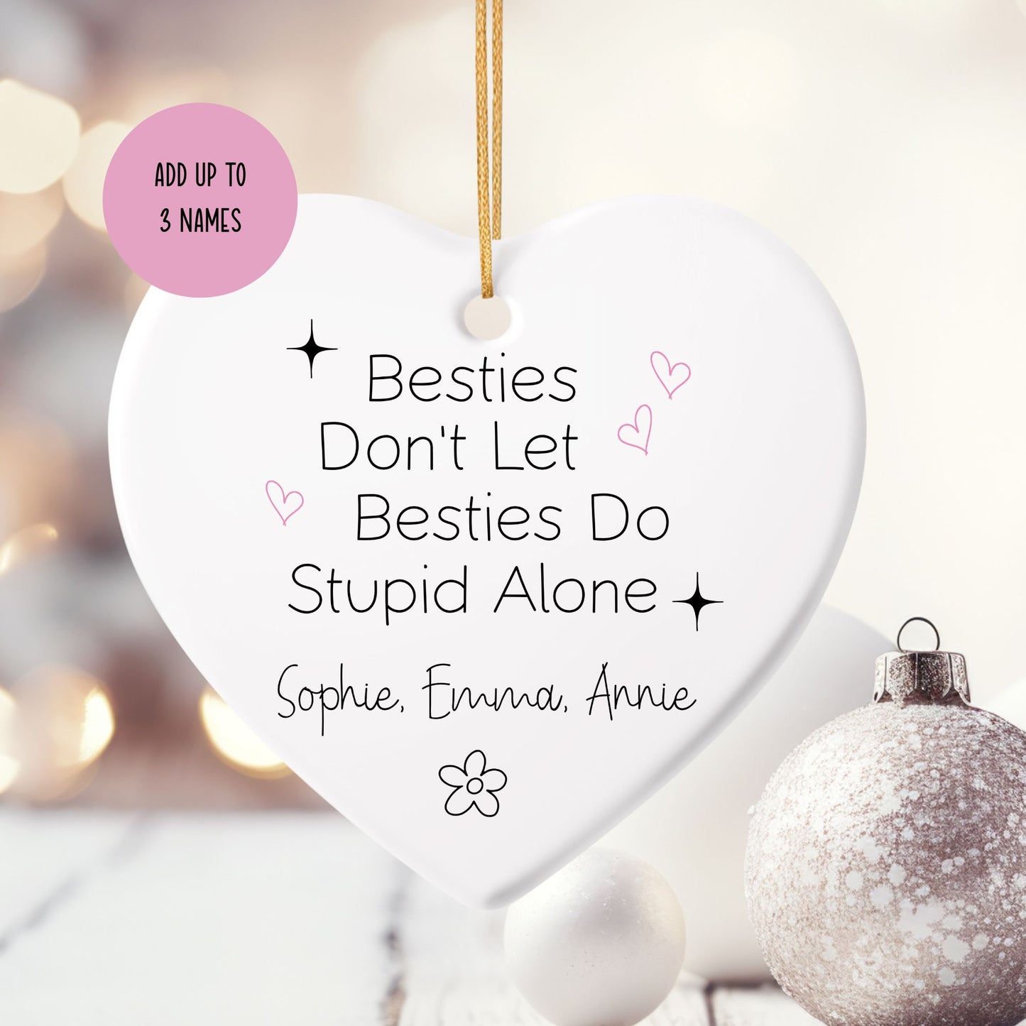 Stupid Together Best Friend Ceramic Ornament