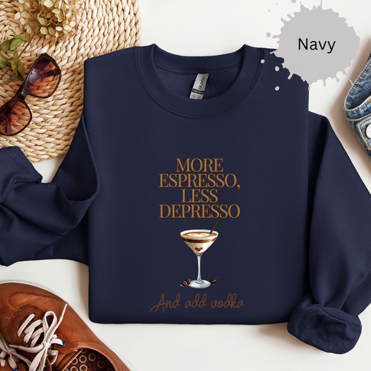More Espresso Less Depresso Crewneck Sweatshirt