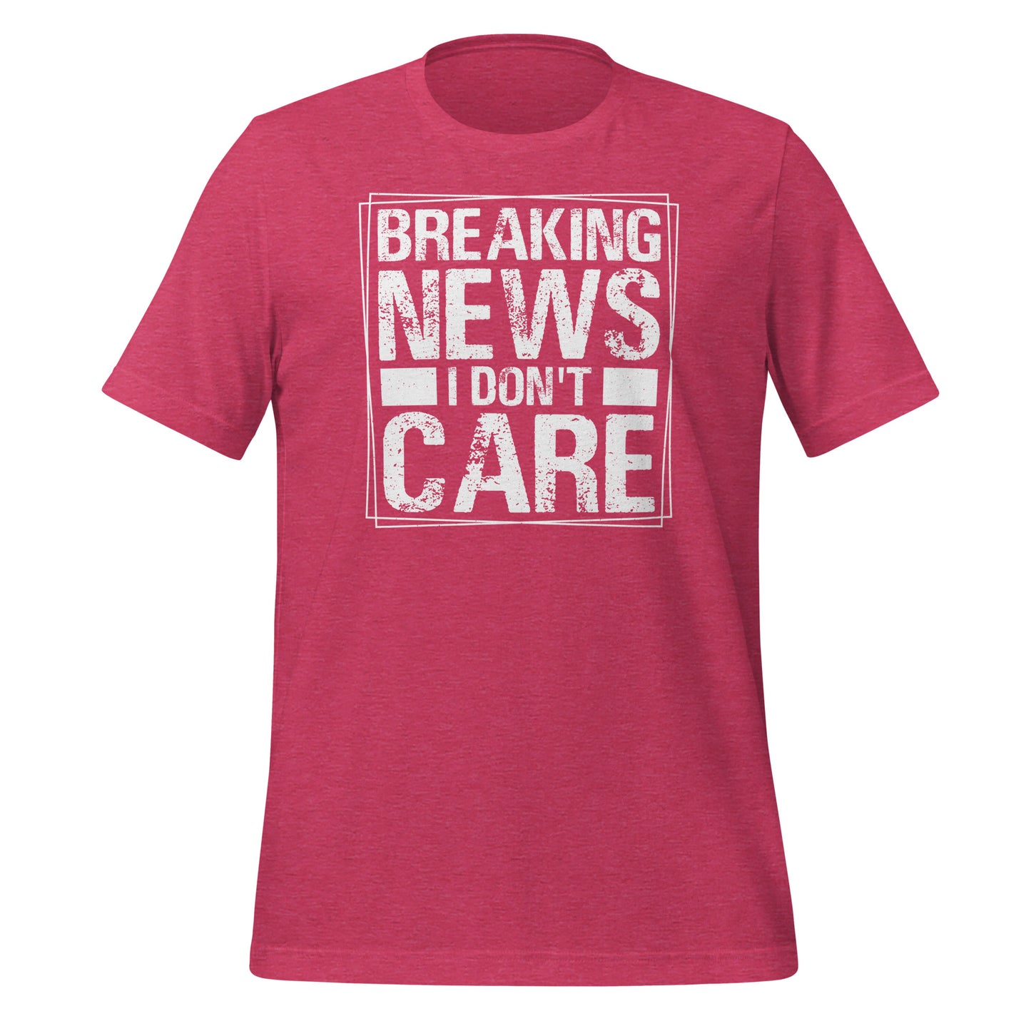 Breaking News: I Don't Care Attitude Tee