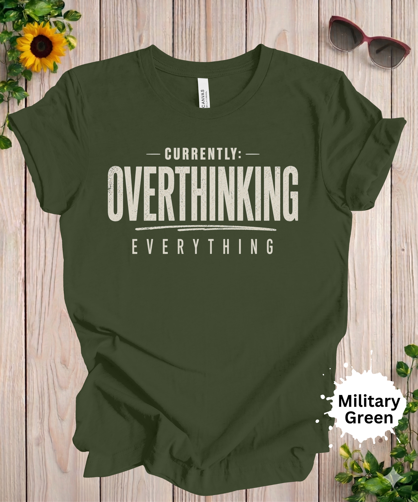 Currently Overthinking Everything T-Shirt