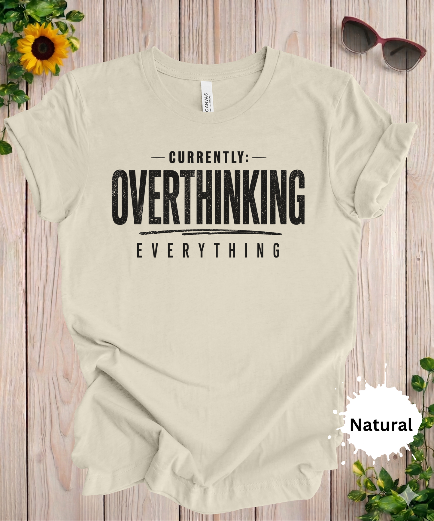 Currently Overthinking Everything T-Shirt