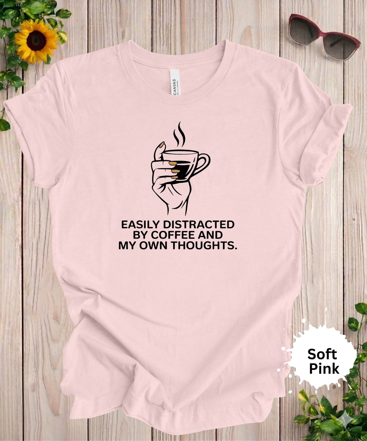 Easily Distracted by Coffee T-Shirt