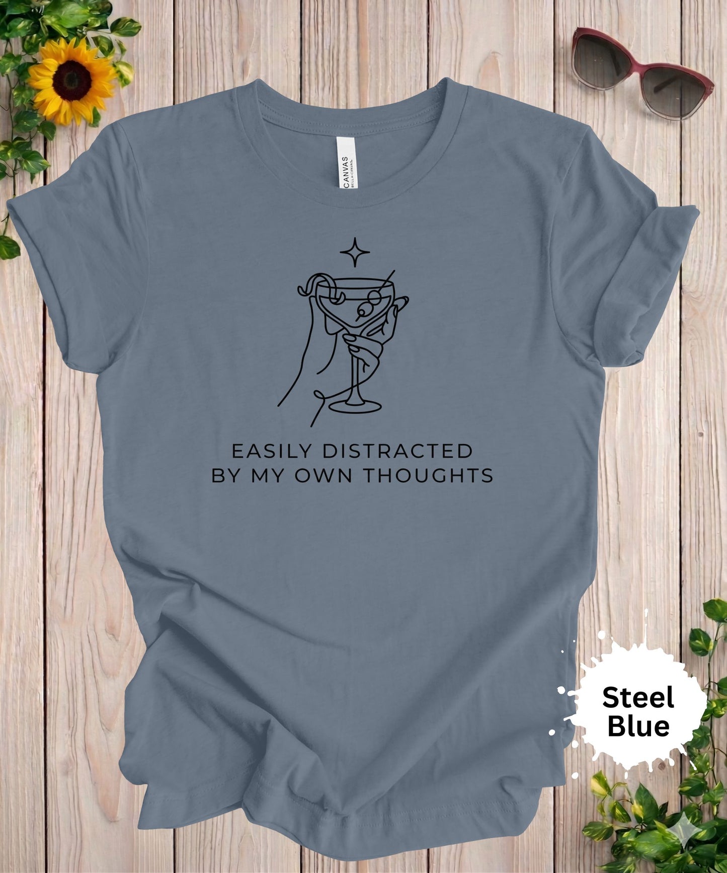 Easily Distracted by My Own Thoughts T-Shirt