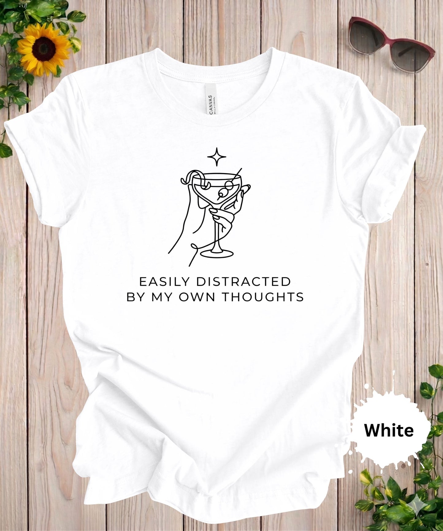 Easily Distracted by My Own Thoughts T-Shirt
