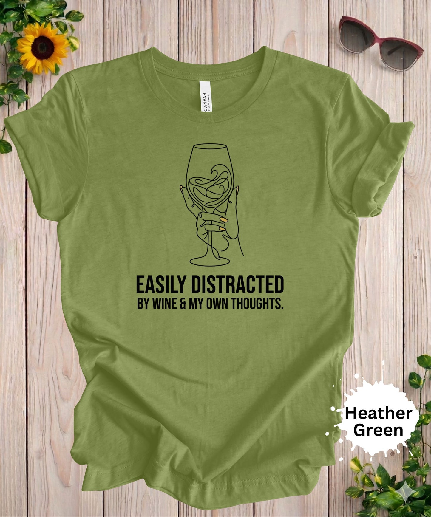 Easily Distracted by Wine T-Shirt