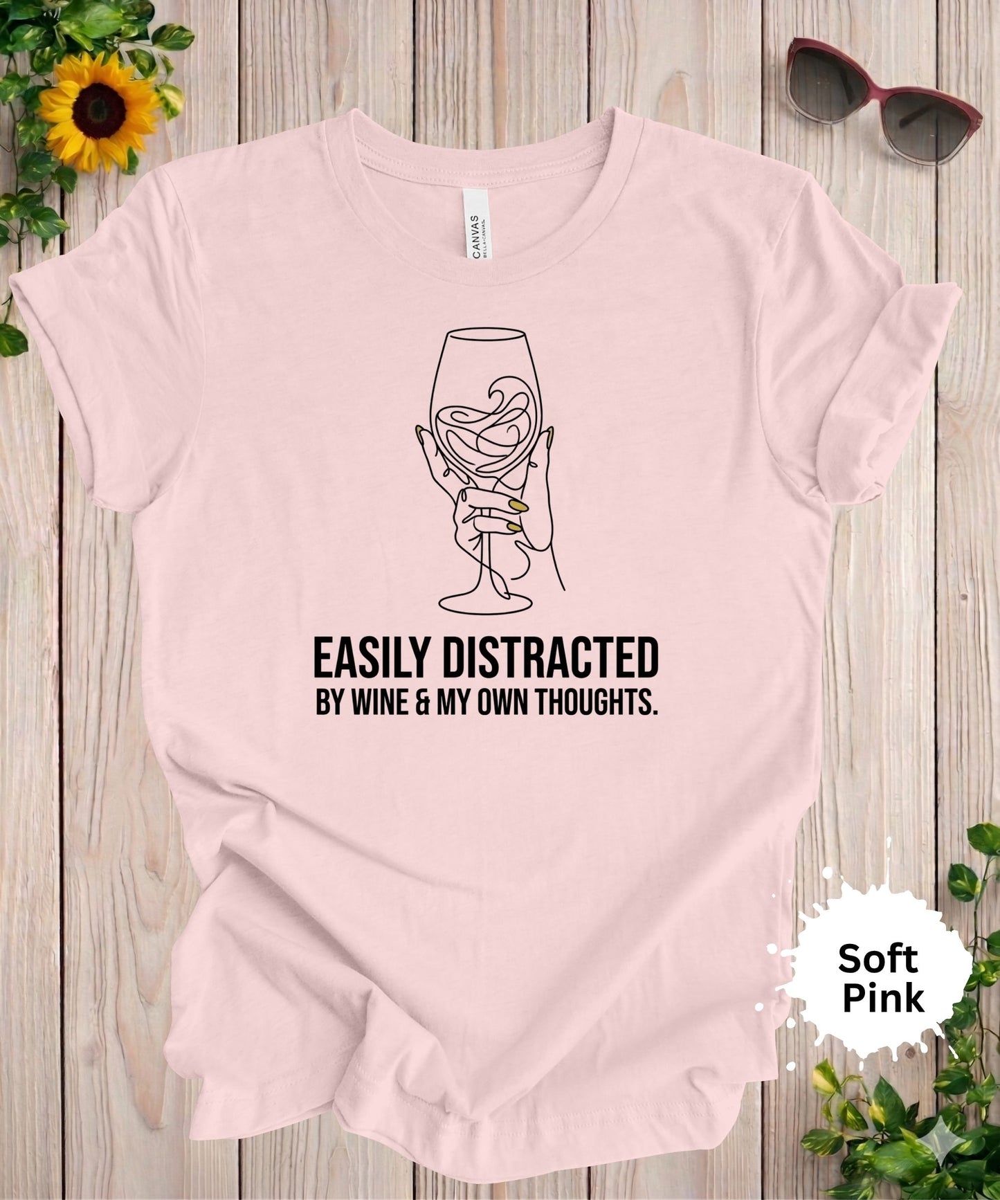 Easily Distracted by Wine T-Shirt