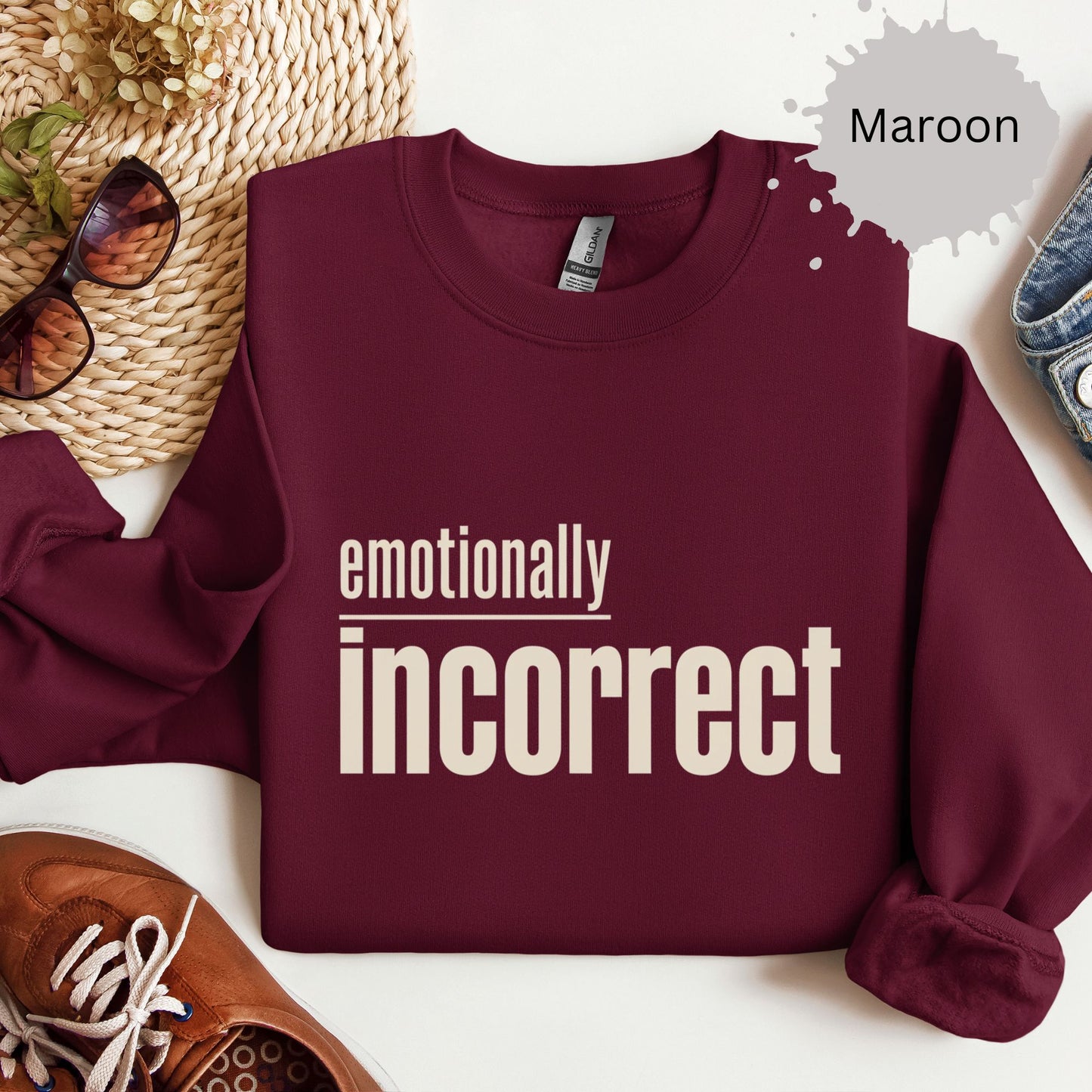 Emotionally Incorrect Sweatshirt