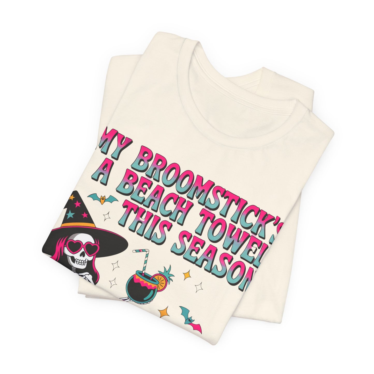 My Broomstick’s a Beach Towel Tee