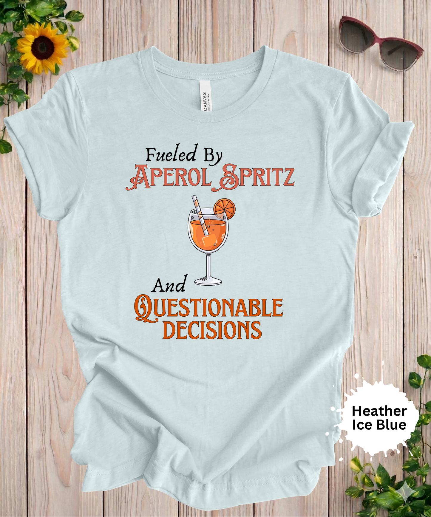 Fueled by Aperol Spritz T-Shirt