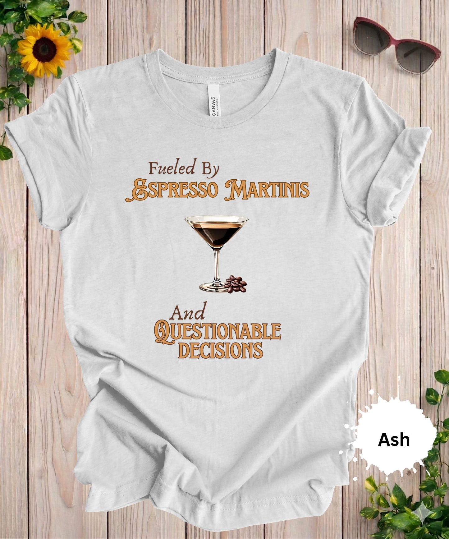 Fueled by Espresso Martinis T-Shirt