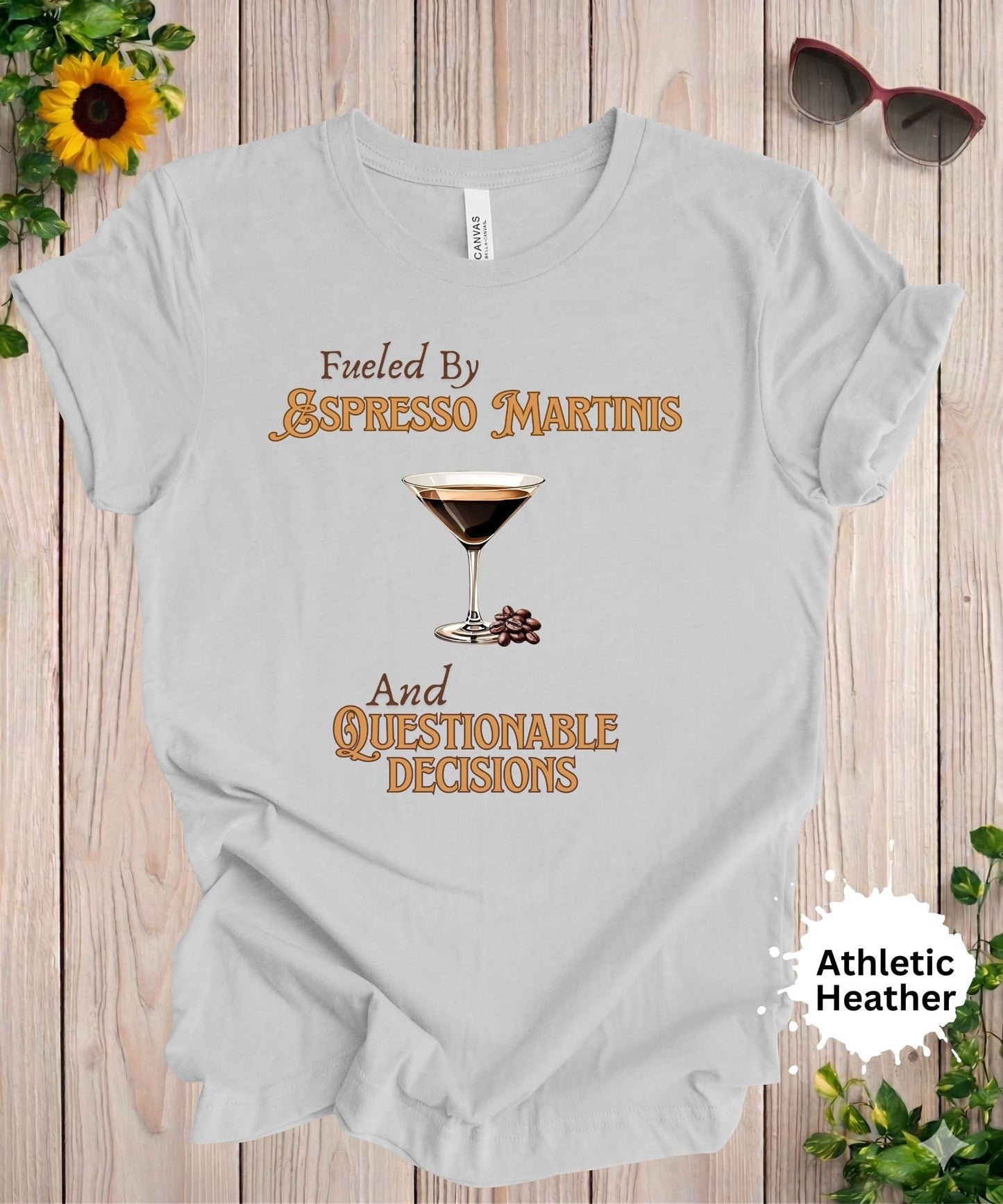 Fueled by Espresso Martinis T-Shirt