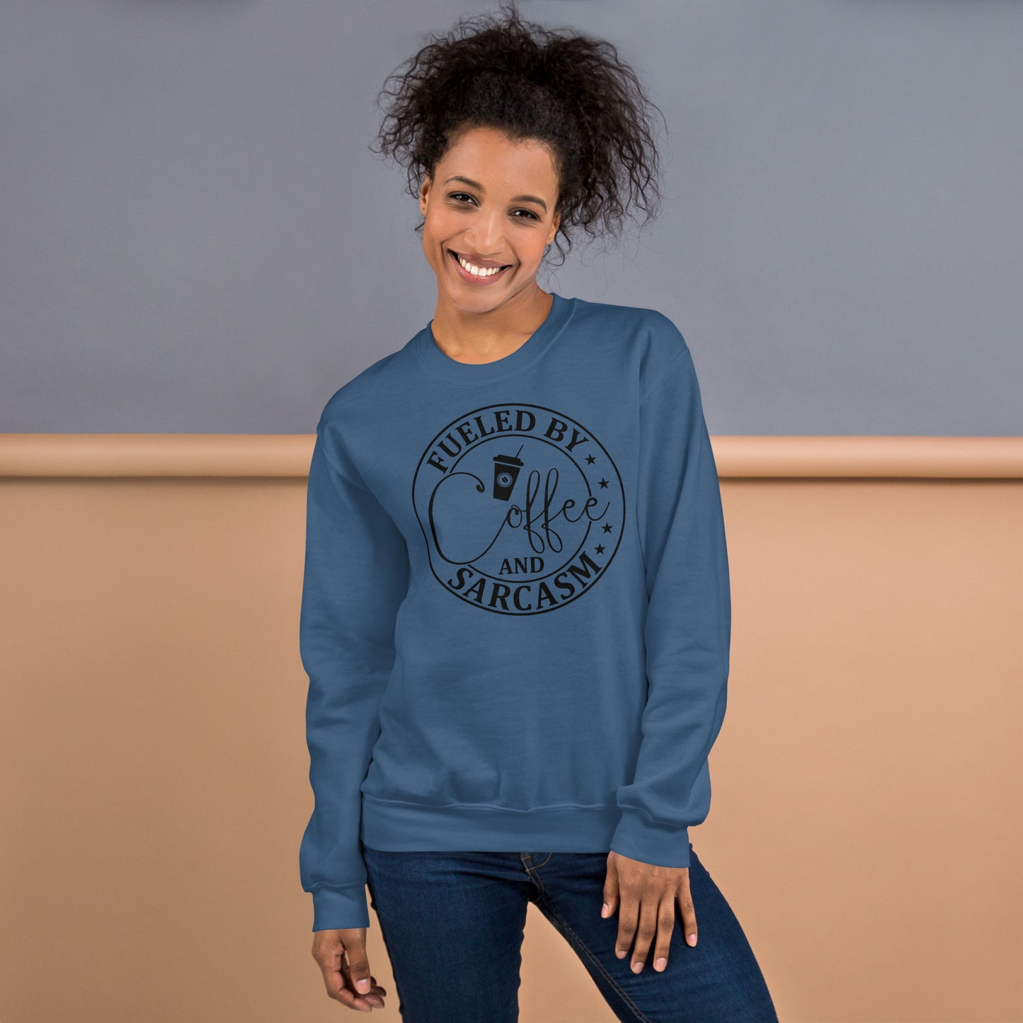 Fueled By Coffee and Sarcasm Pullover Crewneck Sweatshirt