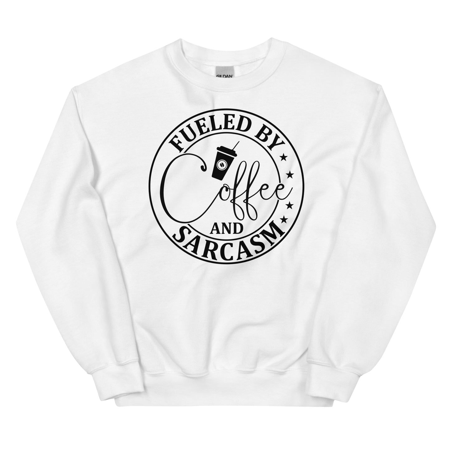 Fueled By Coffee and Sarcasm Pullover Crewneck Sweatshirt