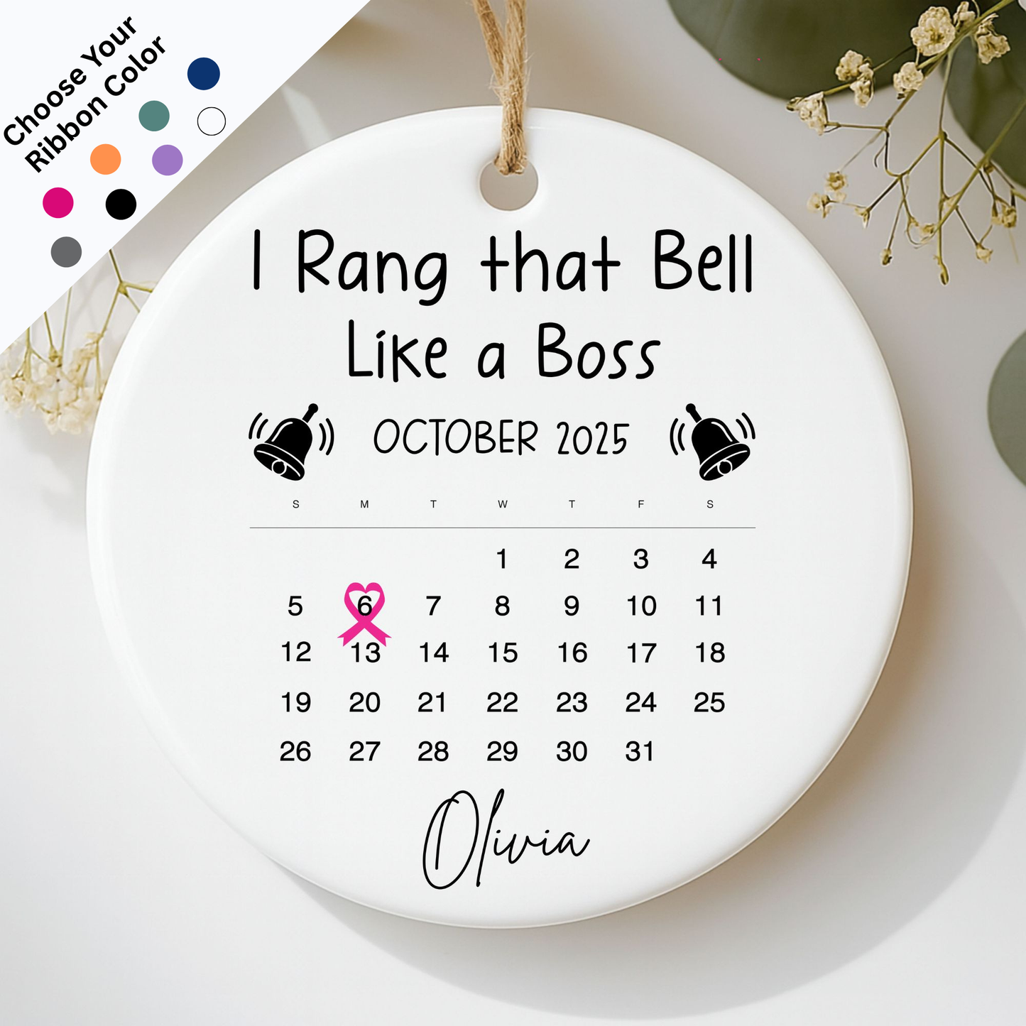 I Rang That Bell Like a Boss – End-of-Cancer Treatment Ornament