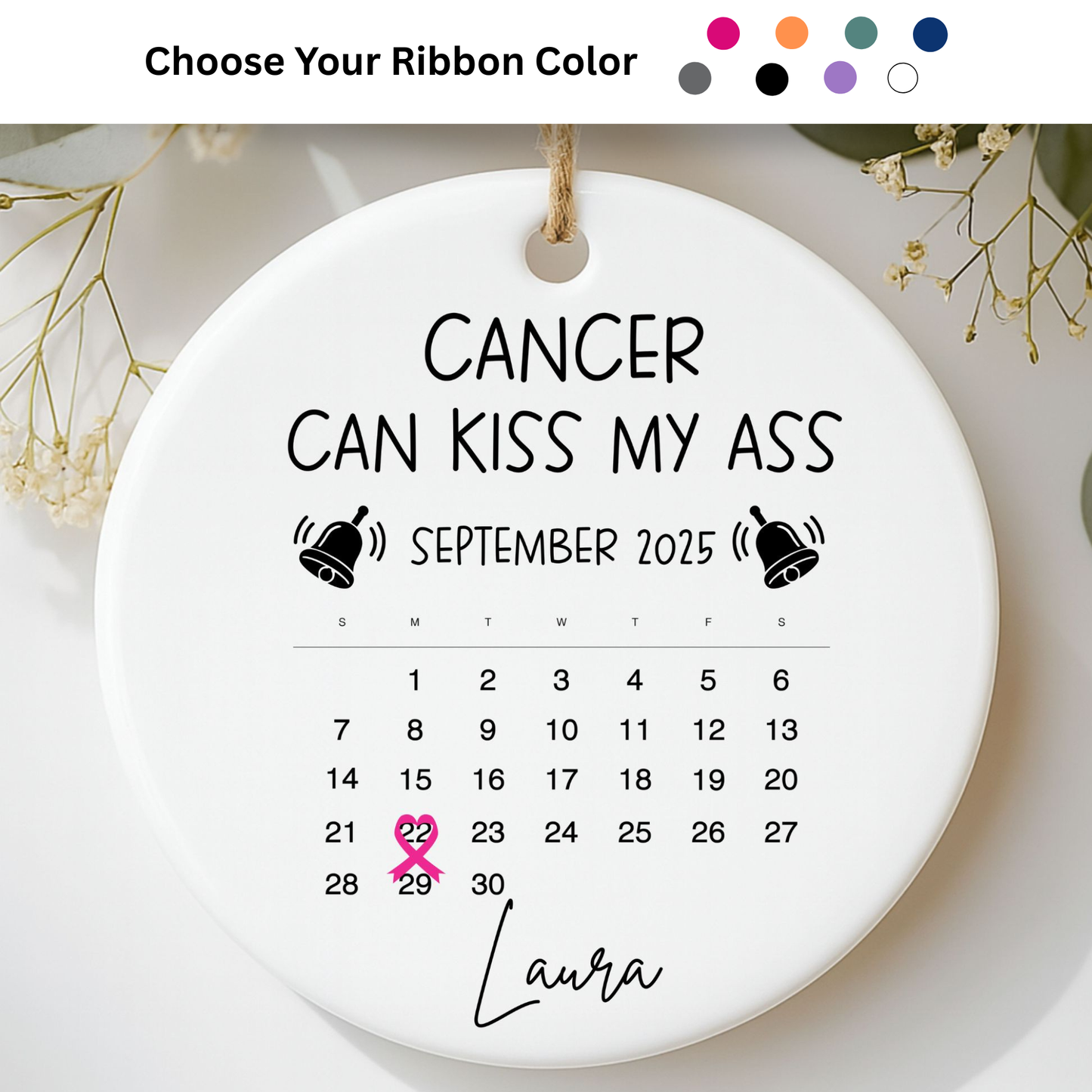 Cancer Can Kiss My Ass – End-of-Treatment Ornament