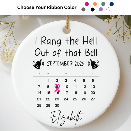 I Rang the Hell Out of That Bell – End-of-Cancer Treatment Ornament