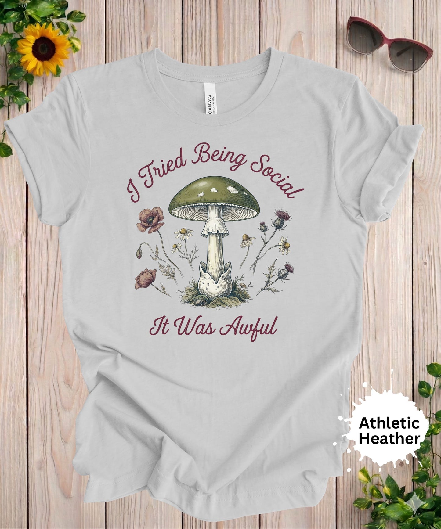 I Tried Being Social It Was Awful T-Shirt