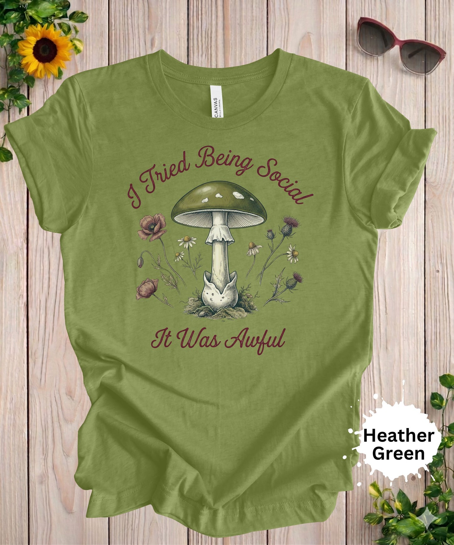 I Tried Being Social It Was Awful T-Shirt