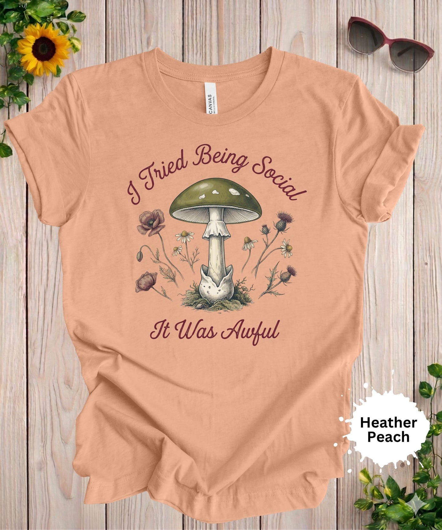 I Tried Being Social It Was Awful T-Shirt