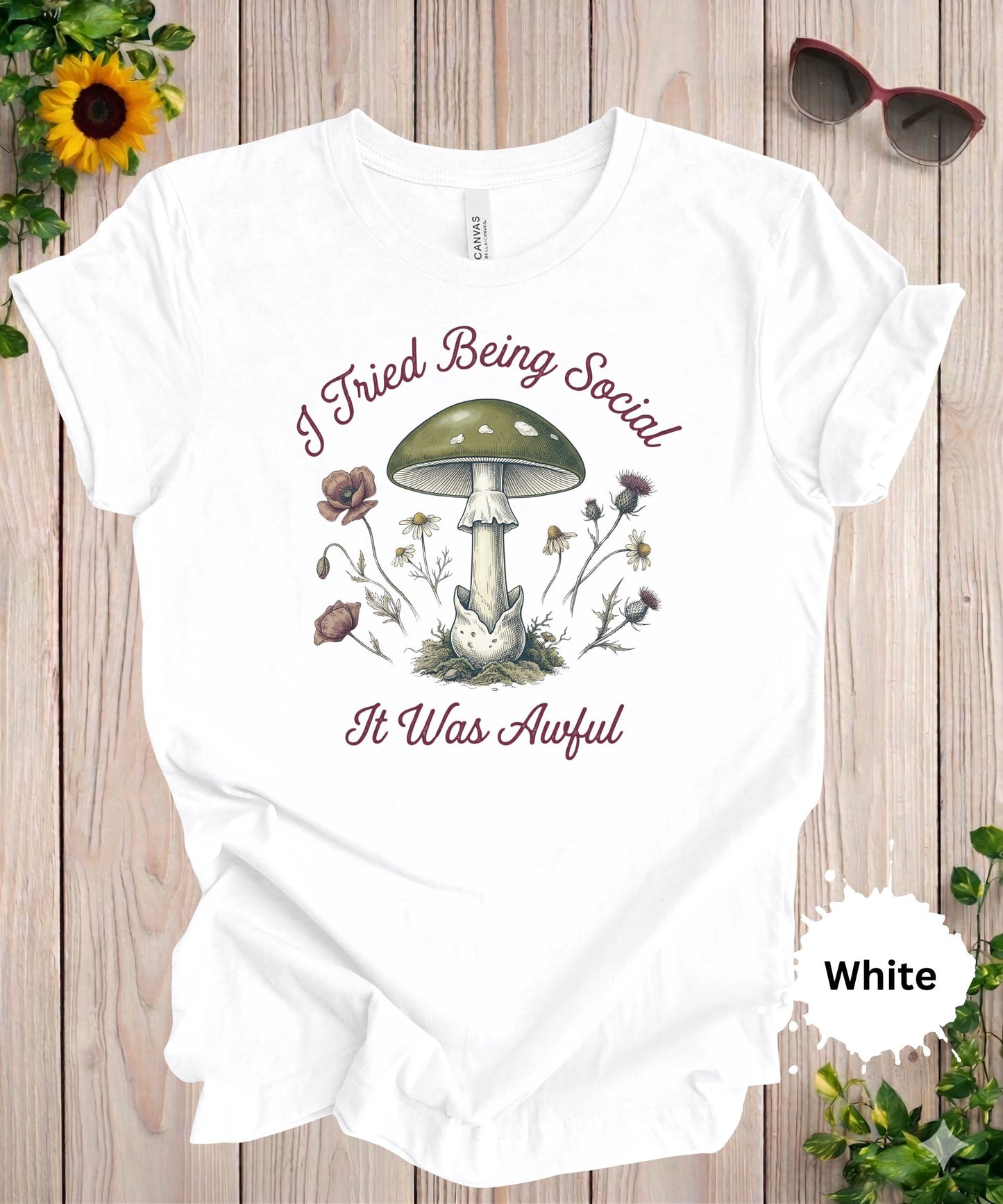 I Tried Being Social It Was Awful T-Shirt