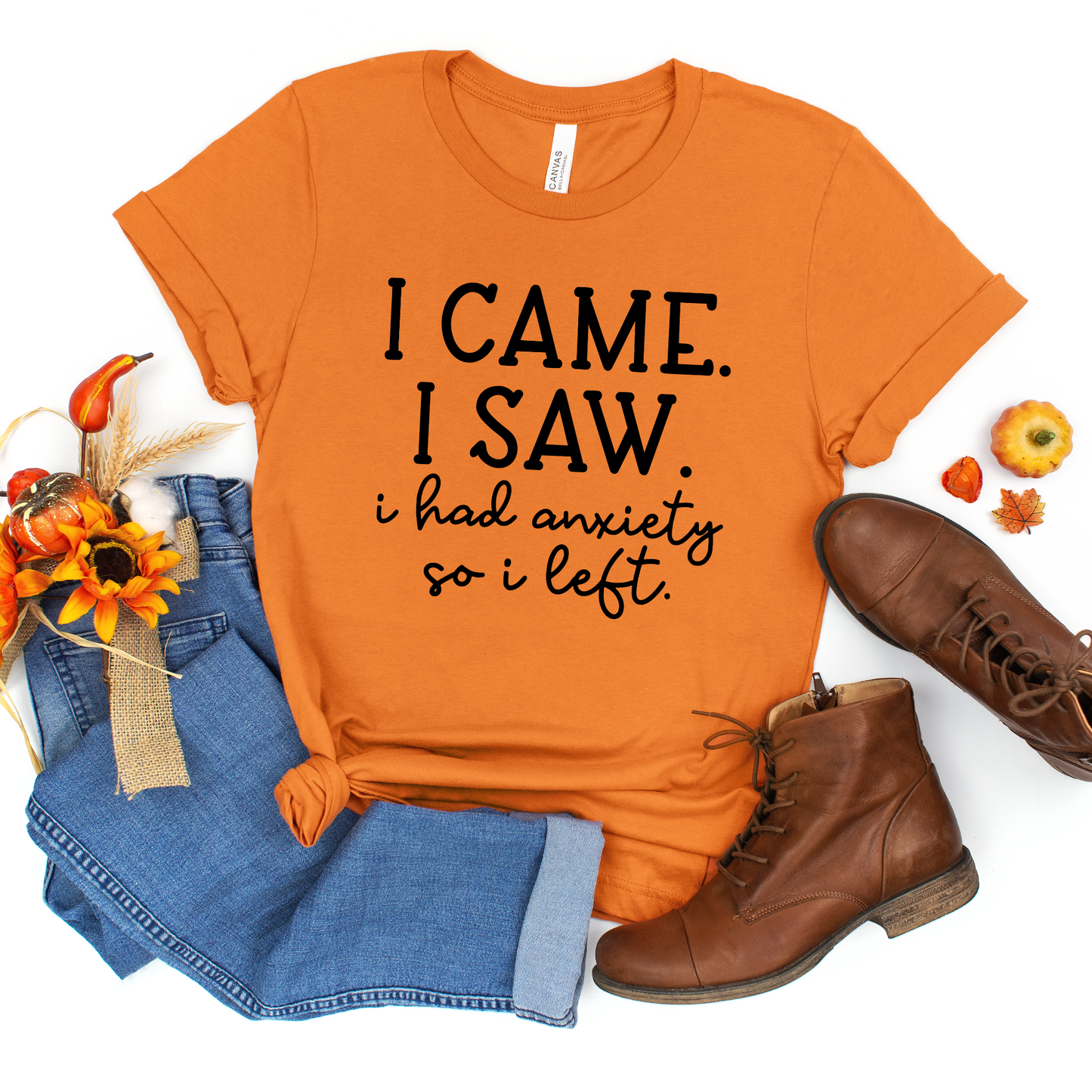 I Came, I Saw, I Had Anxiety, So I Left Crewneck Tee