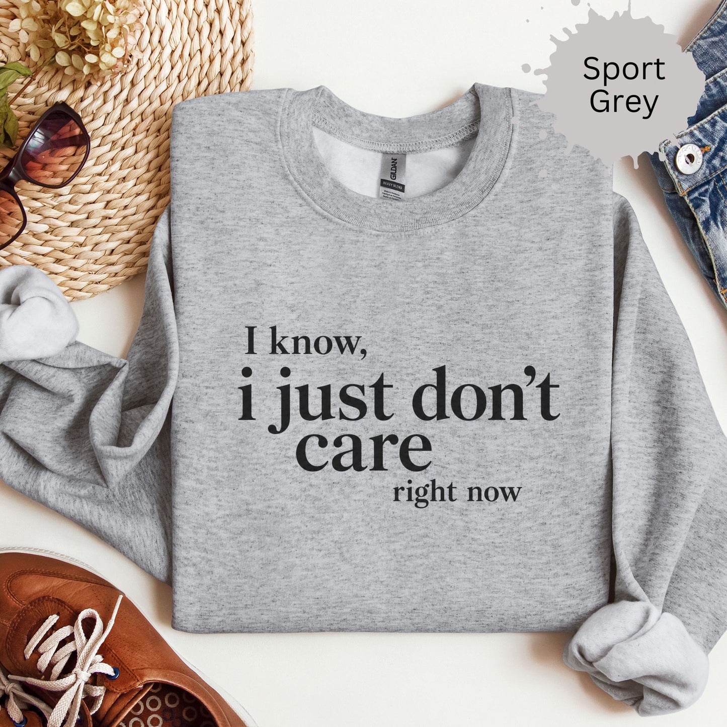 I Just Don’t Care Right Now Sweatshirt