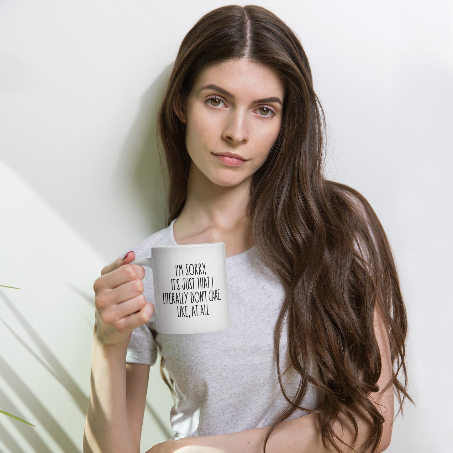 I'm Sorry, It's Just That I Literally Don't Care, Like At All White Ceramic Coffee Mug