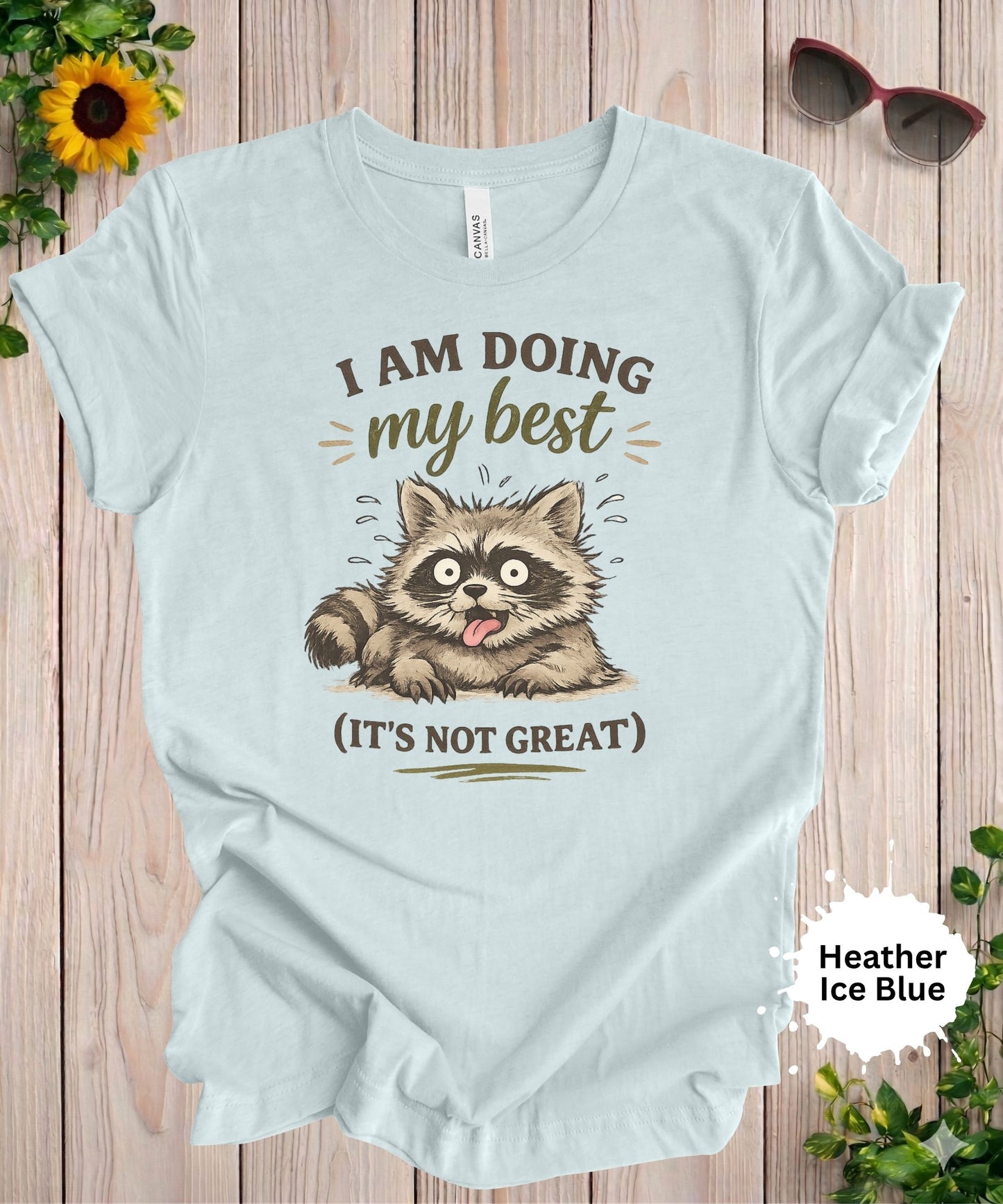 I Am Doing My Best Raccoon T-Shirt