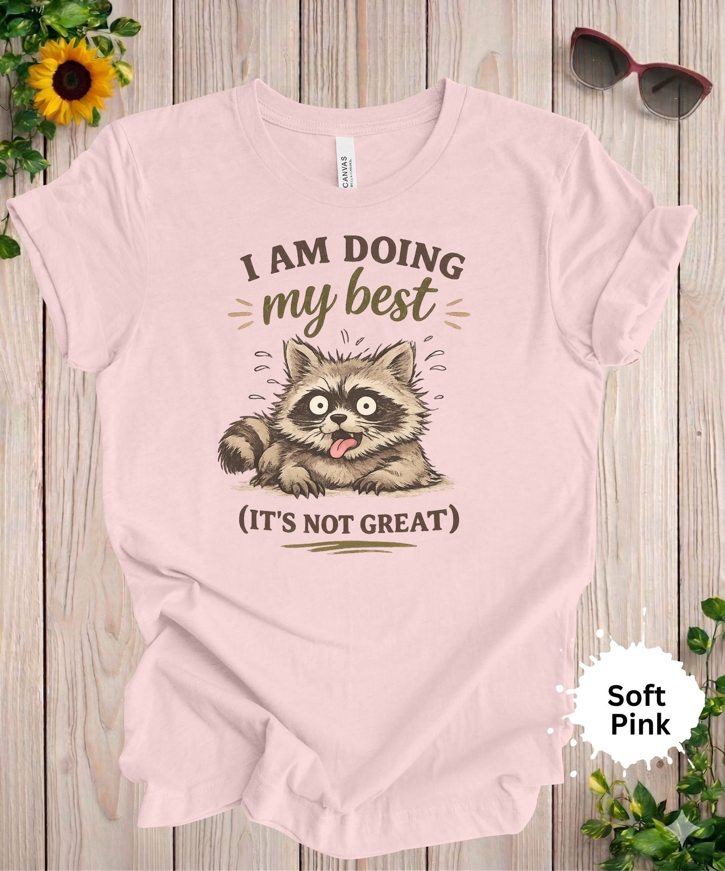 I Am Doing My Best Raccoon T-Shirt