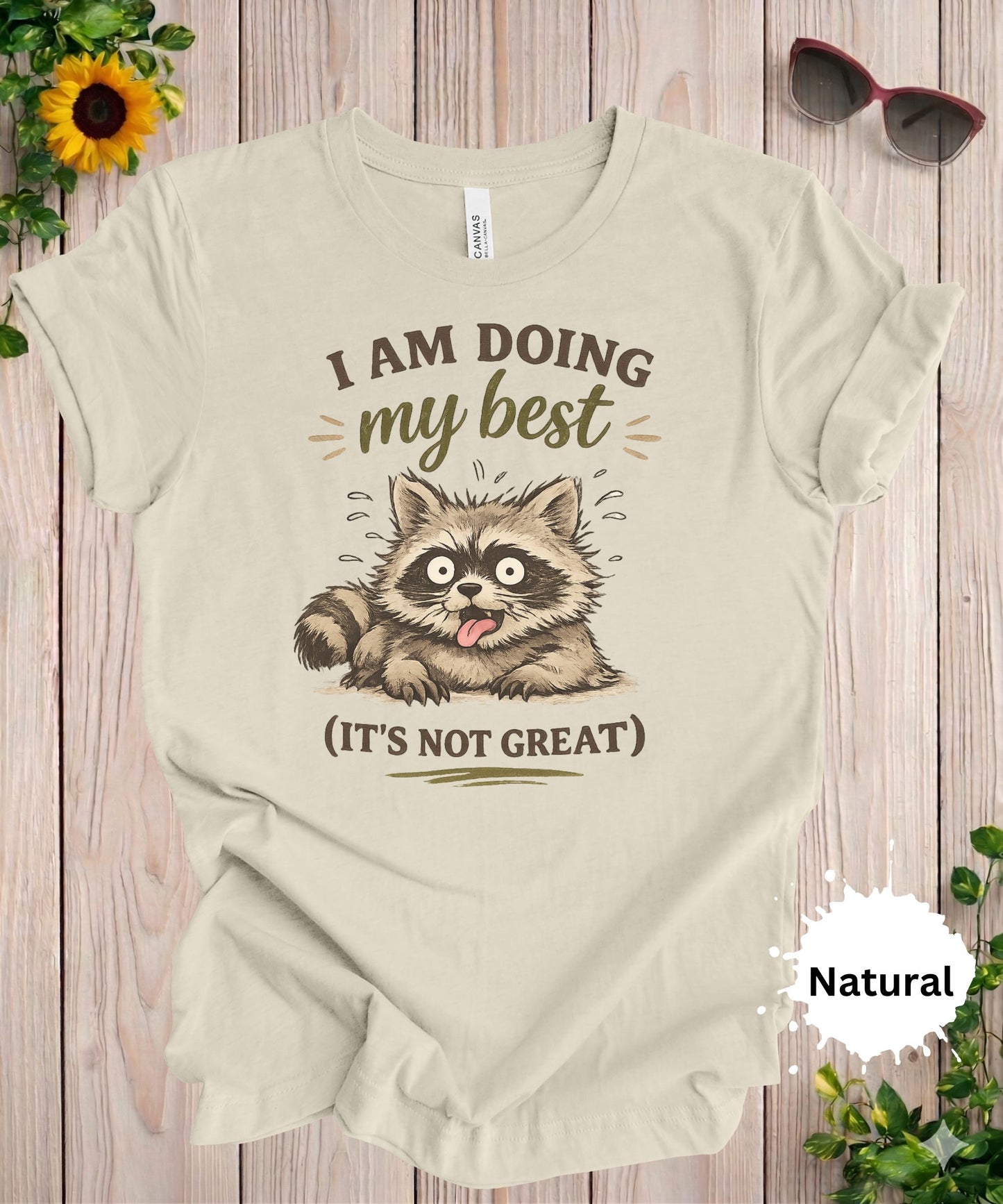 I Am Doing My Best Raccoon T-Shirt