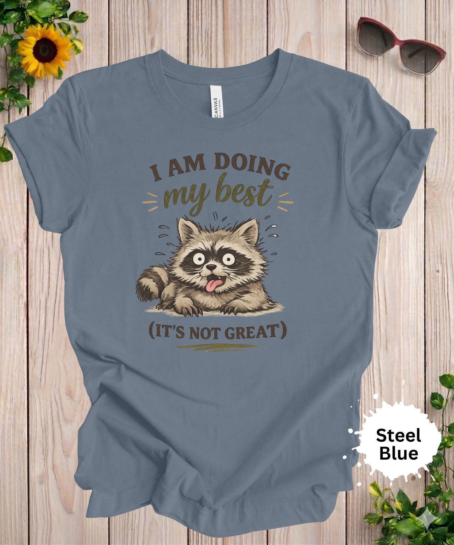 I Am Doing My Best Raccoon T-Shirt
