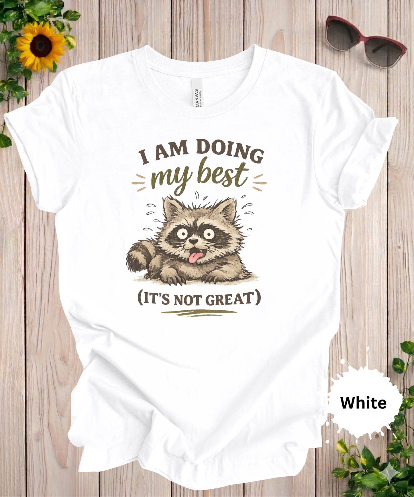 I Am Doing My Best Raccoon T-Shirt