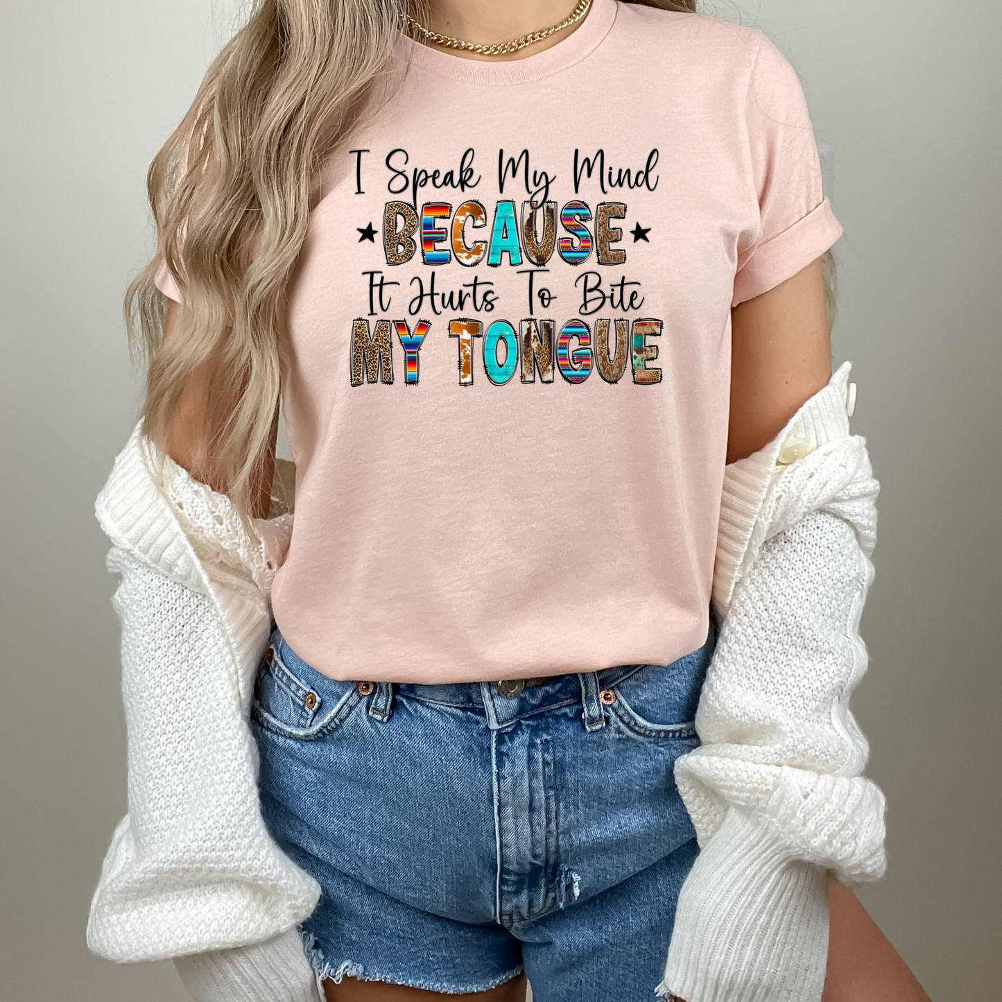 I Speak My Mind Because It Hurts to Bite my Tongue TShirt